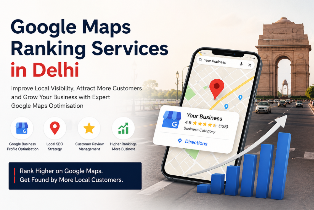 Professional Google Maps Ranking Services in Delhi with Google Business Profile optimisation for better local search visibility
